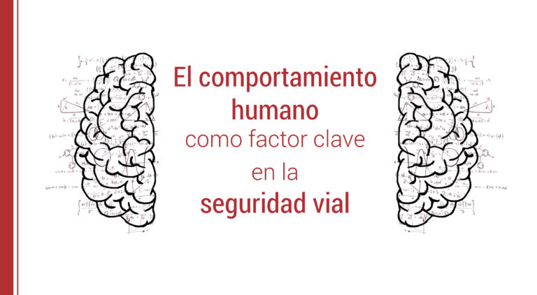 seguridad vial y el comportamiento humano