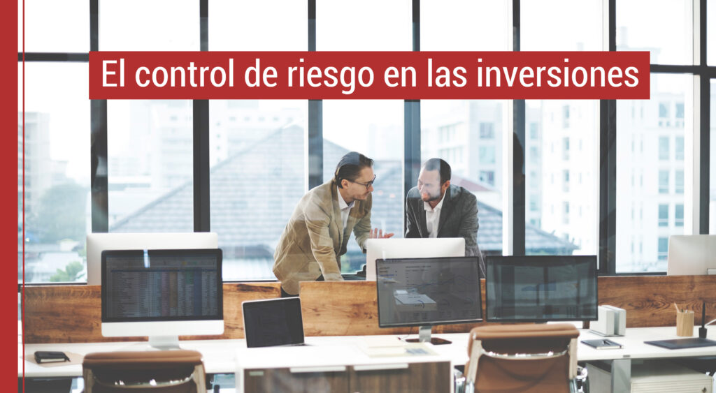 el control de riesgo en las inversiones