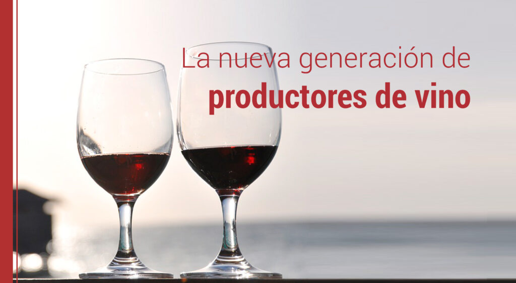 la nueva generacion de productores de vino