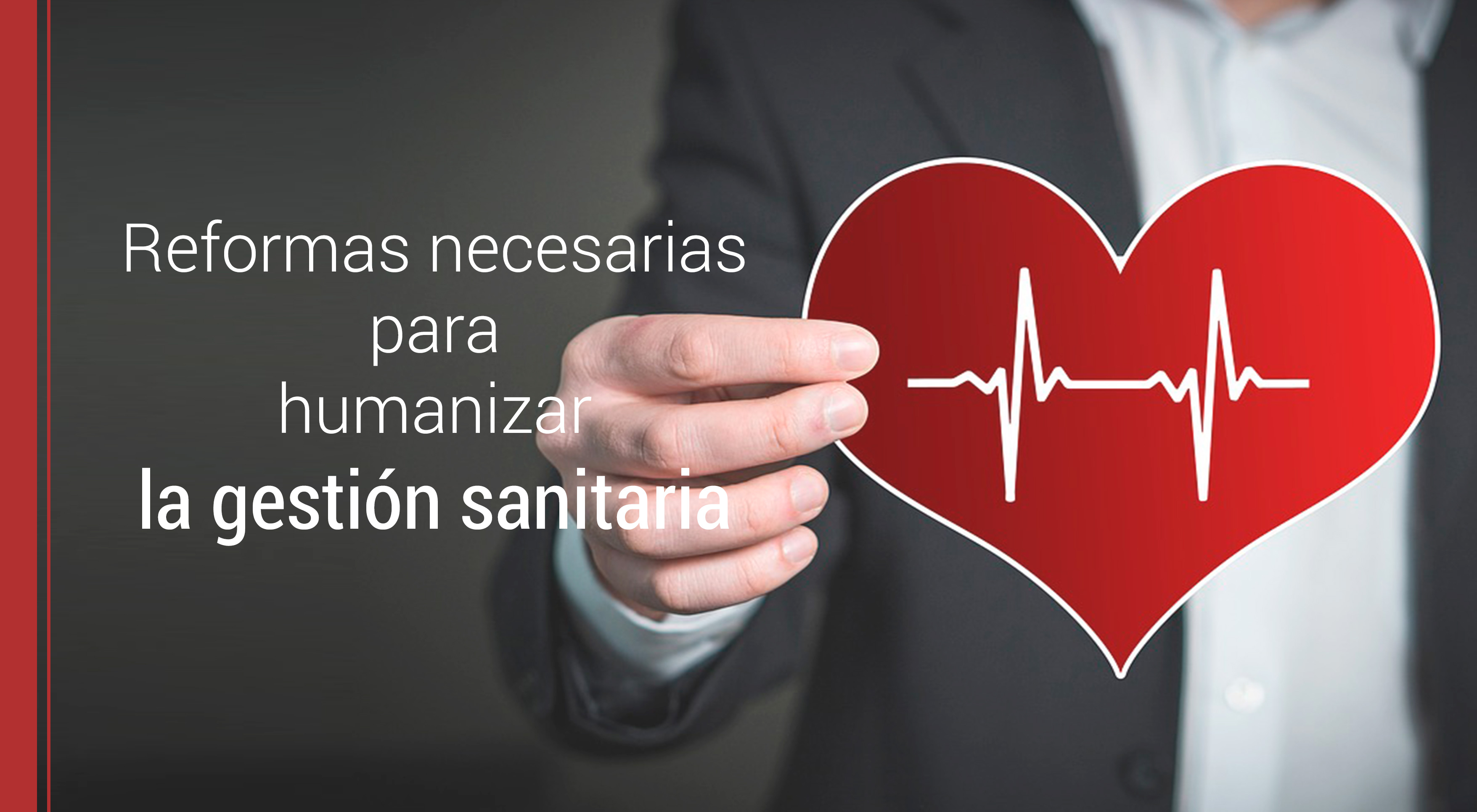 reformas necesarias en la gestion sanitaria 