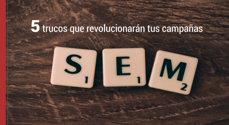 Mejor trucos para campañas sem