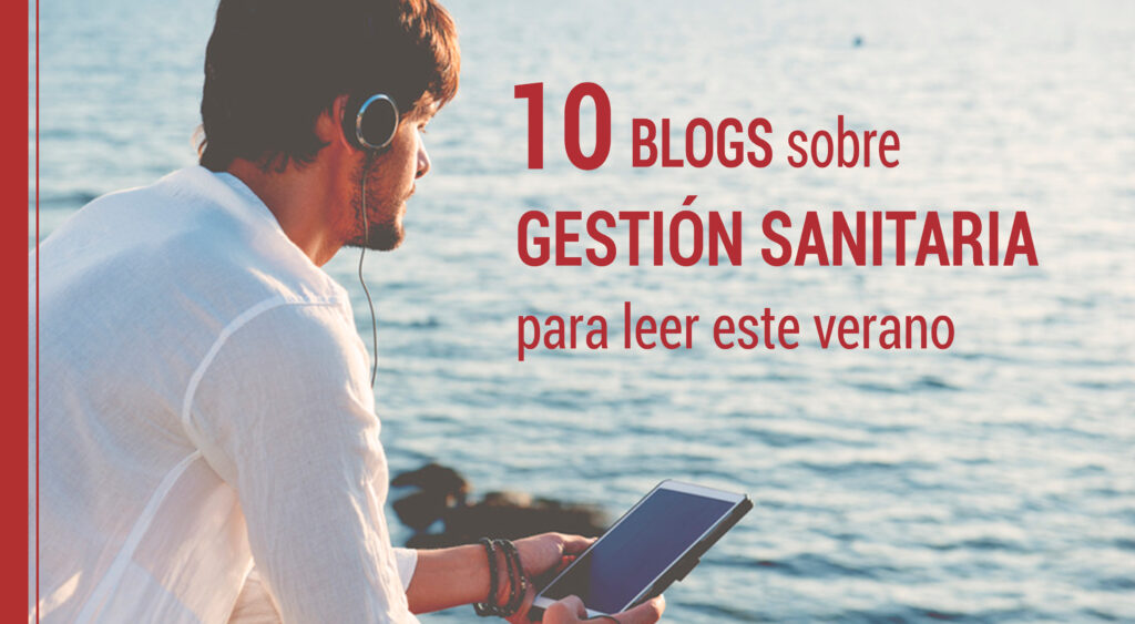 blogs de gestion sanitaria para el verano