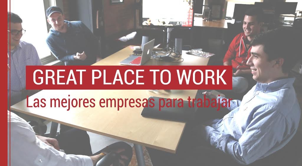 Las mejores empresas para trabajar; Great Place to Work"