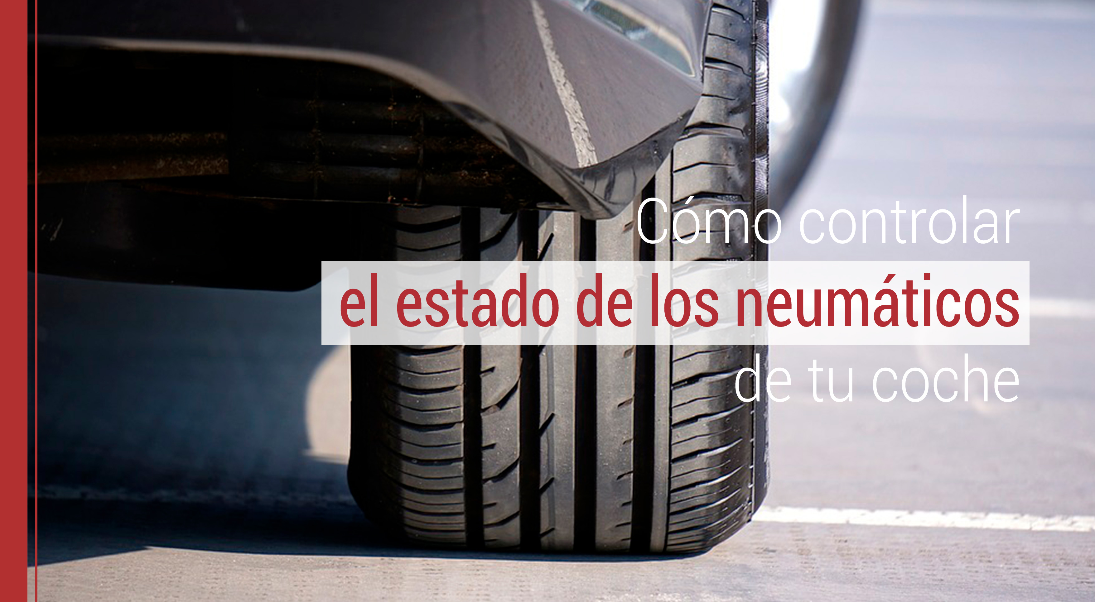 el estado de los neumaticos 