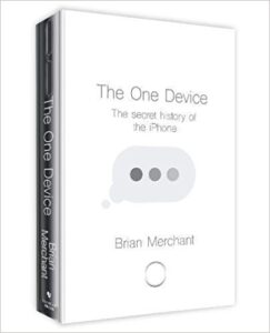 The One Device History of the iPhone