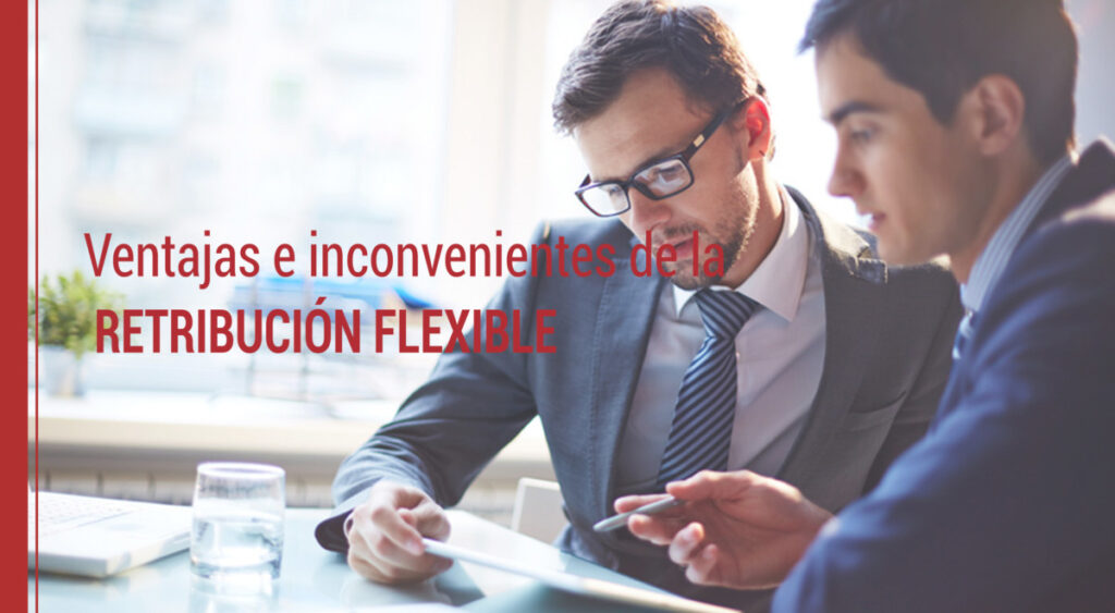 Ventajas e inconvenientes de la retribución flexible