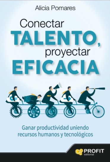 Conectar Talento, proyectar eficacia