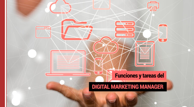 Funciones y tareas del Digital Marketing Manager