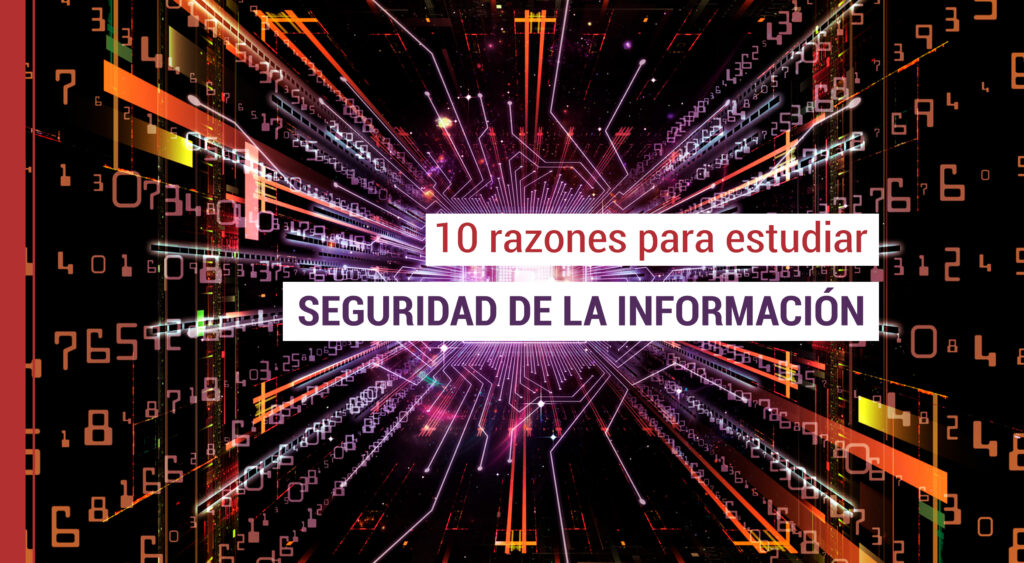 por que estudiar seguridad de la informacion