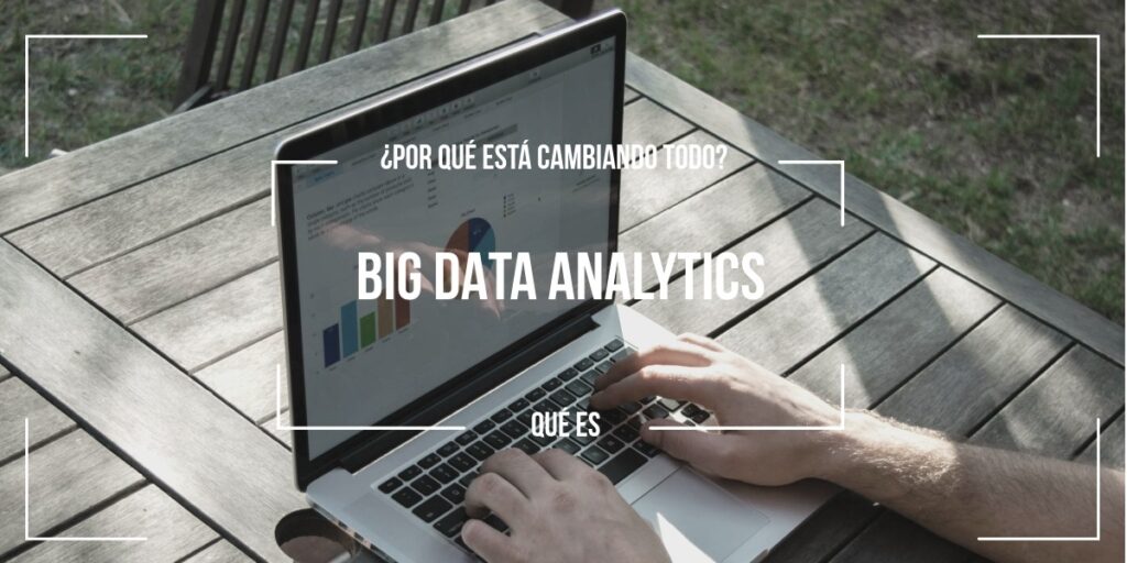 Big Data Analytics - que es