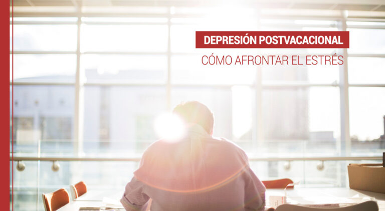 Depresión postvacacional, cómo vencer el estrés
