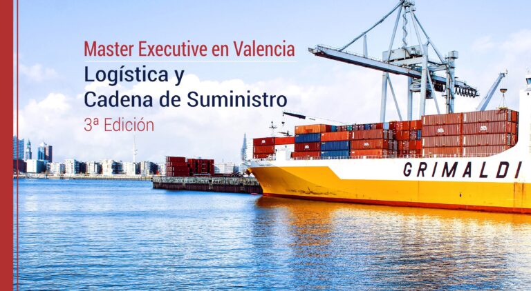 Master Executive Logistica y Cadena de Suministro Valencia