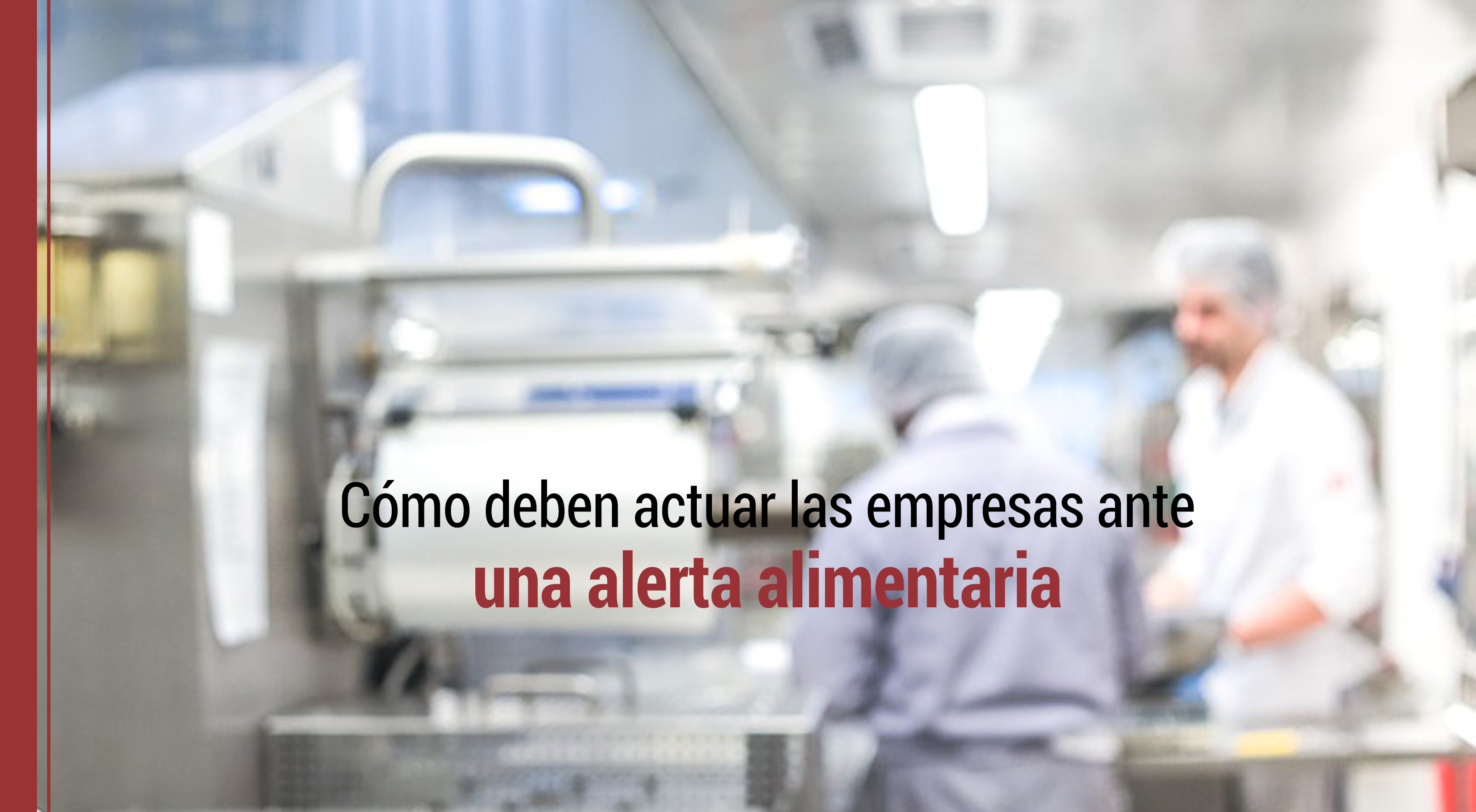 como actuar ante una alerta alimentaria