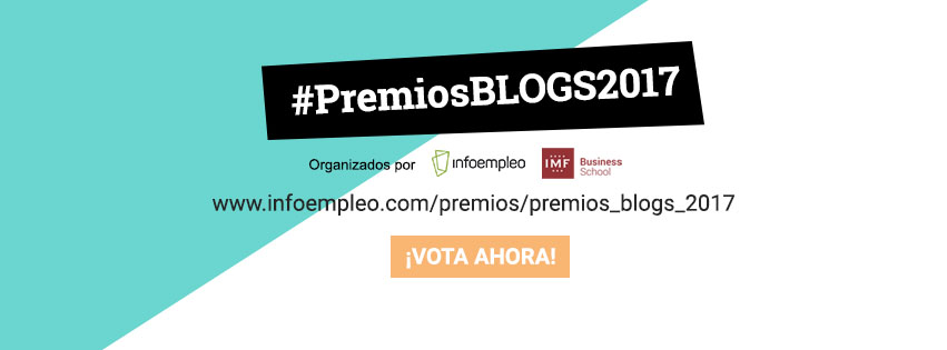 Concurso Premios Blogs 2017 IMF Business School e Infoempleo