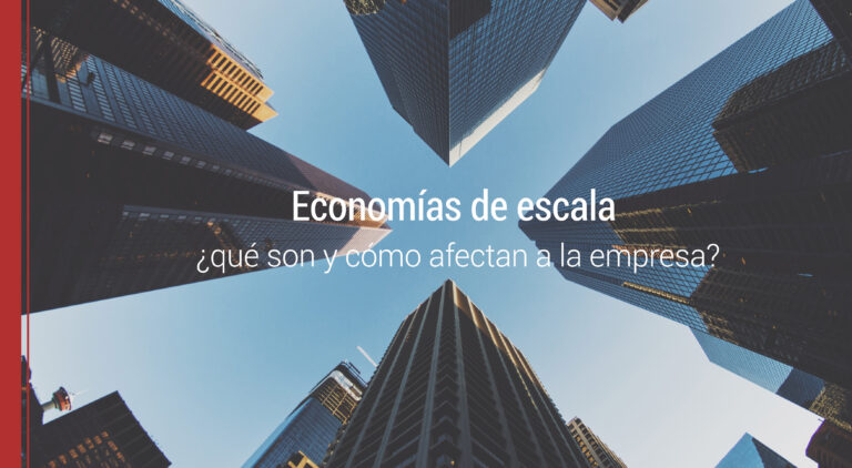 las economias de escala en las empresas