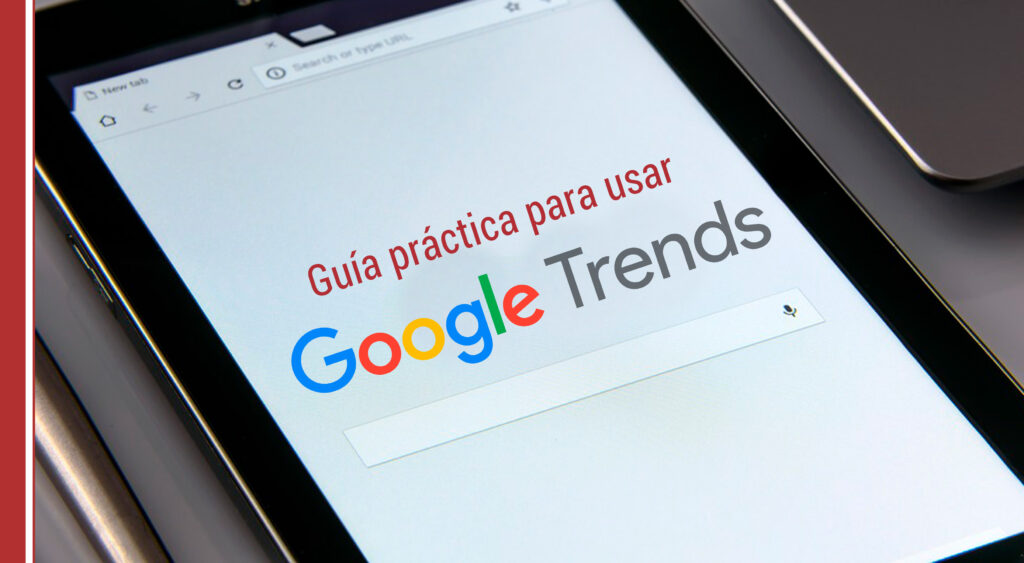 guia para usar google trends