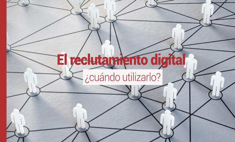 El reclutamiento digital ¿cuándo utilizarlo?