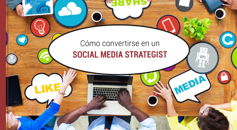 que es y como convertirse en social media strategist