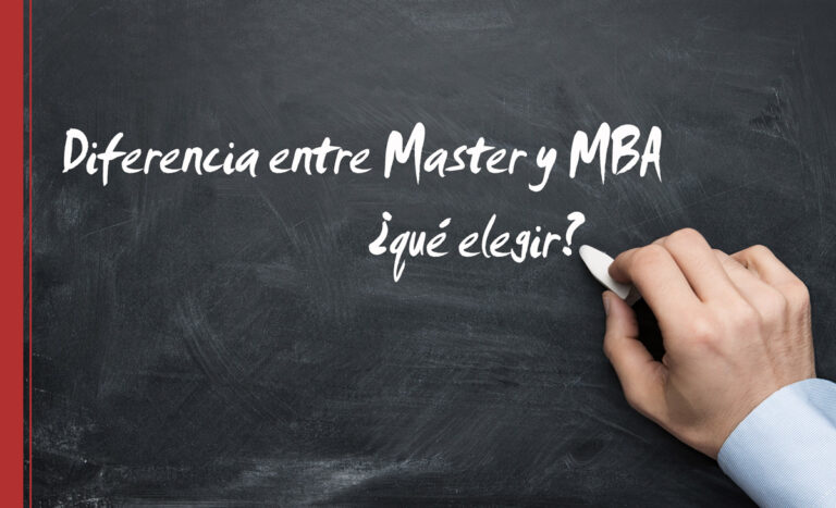 Diferencia Master y MBA qué elegir