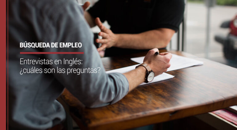 Entrevistas en Inglés: ¿cuáles son las preguntas?