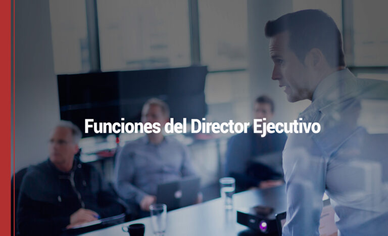 7 funciones que puedes ejercer si eres director ejecutivo