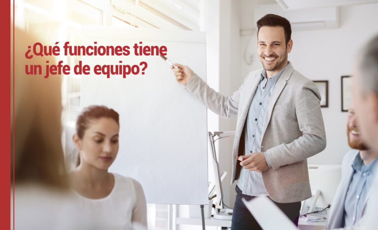 El jefe de equipo: definición  y funciones