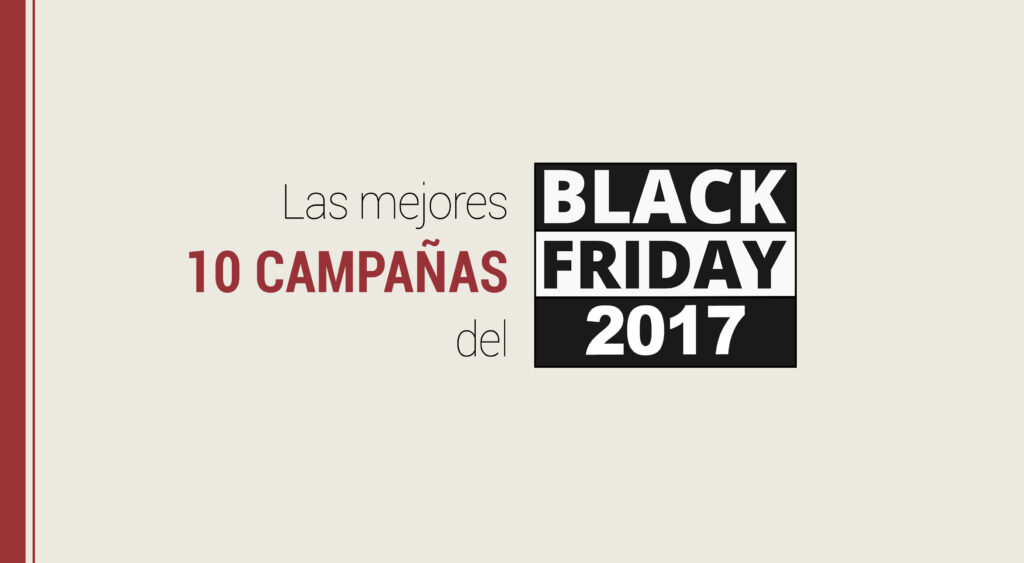 campanas de black friday 2017