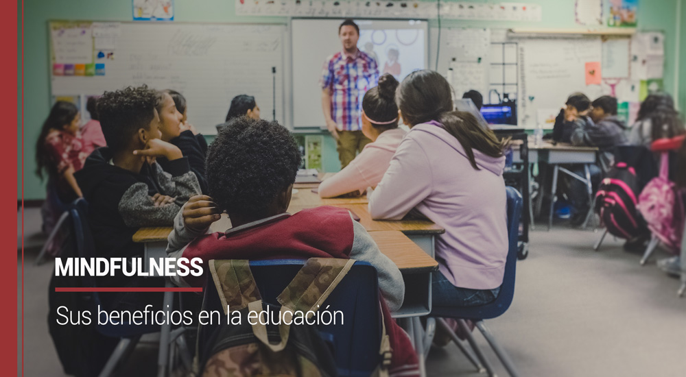 Mindfulness y beneficios en la educación