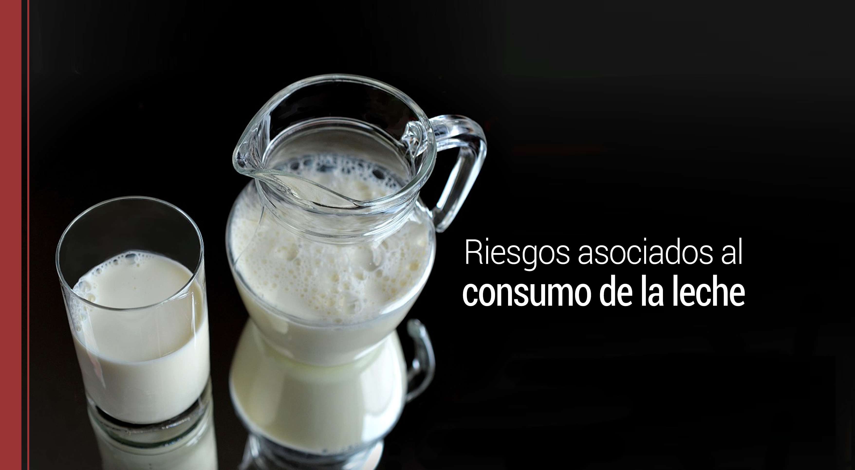 riesgos del consumo de la leche