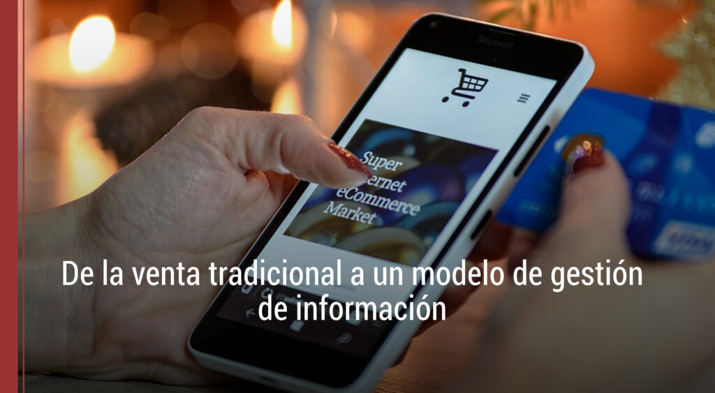 de la venta tradicional a un nuevo modelo de venta