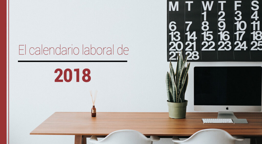 El calendario laboral de 2018