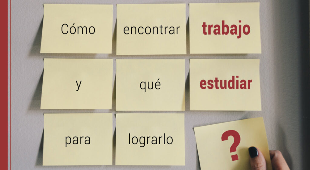 Cómo encontrar un trabajo y qué estudiar para lograrlo