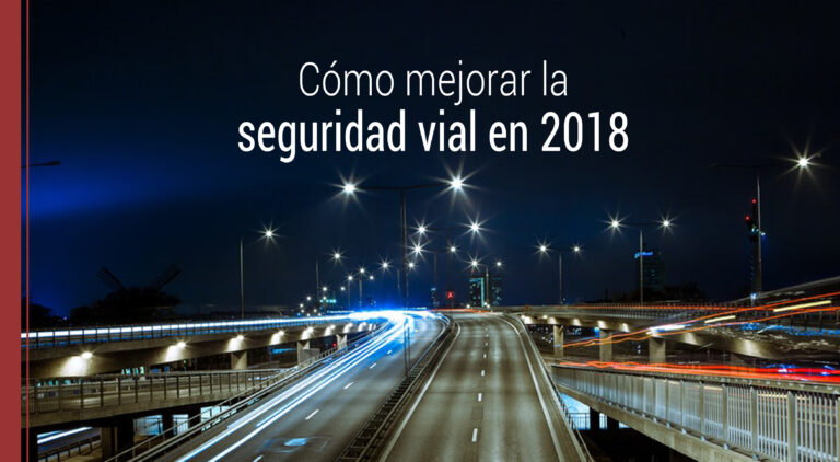 mejorar la seguridad vial en 2018