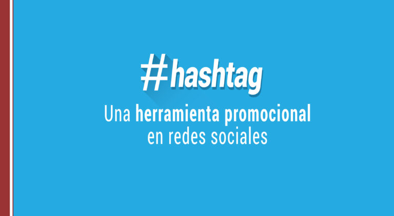 como usar el hashtag como herramienta promocional en redes sociales