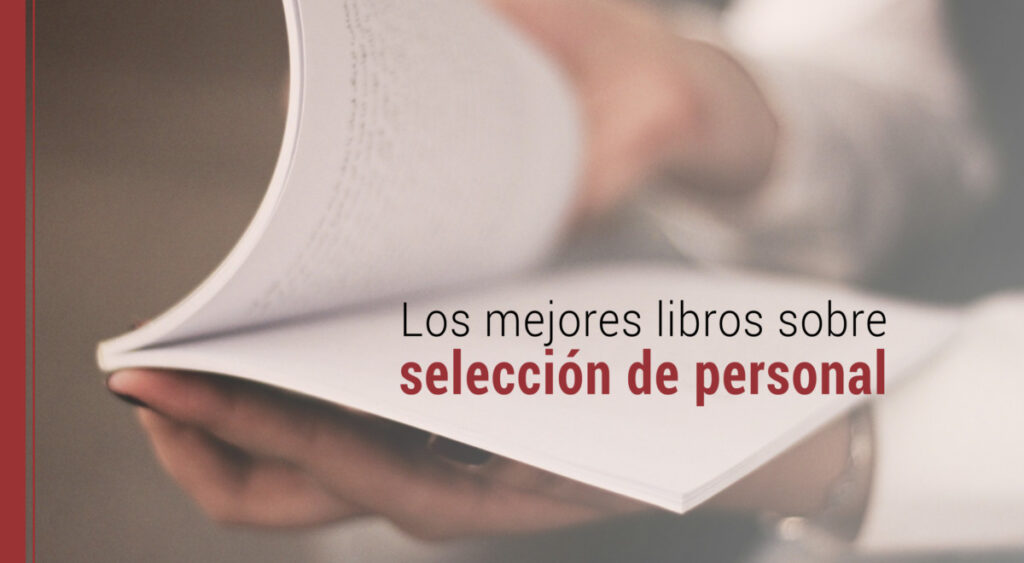 Los mejores libros sobre selección de personal