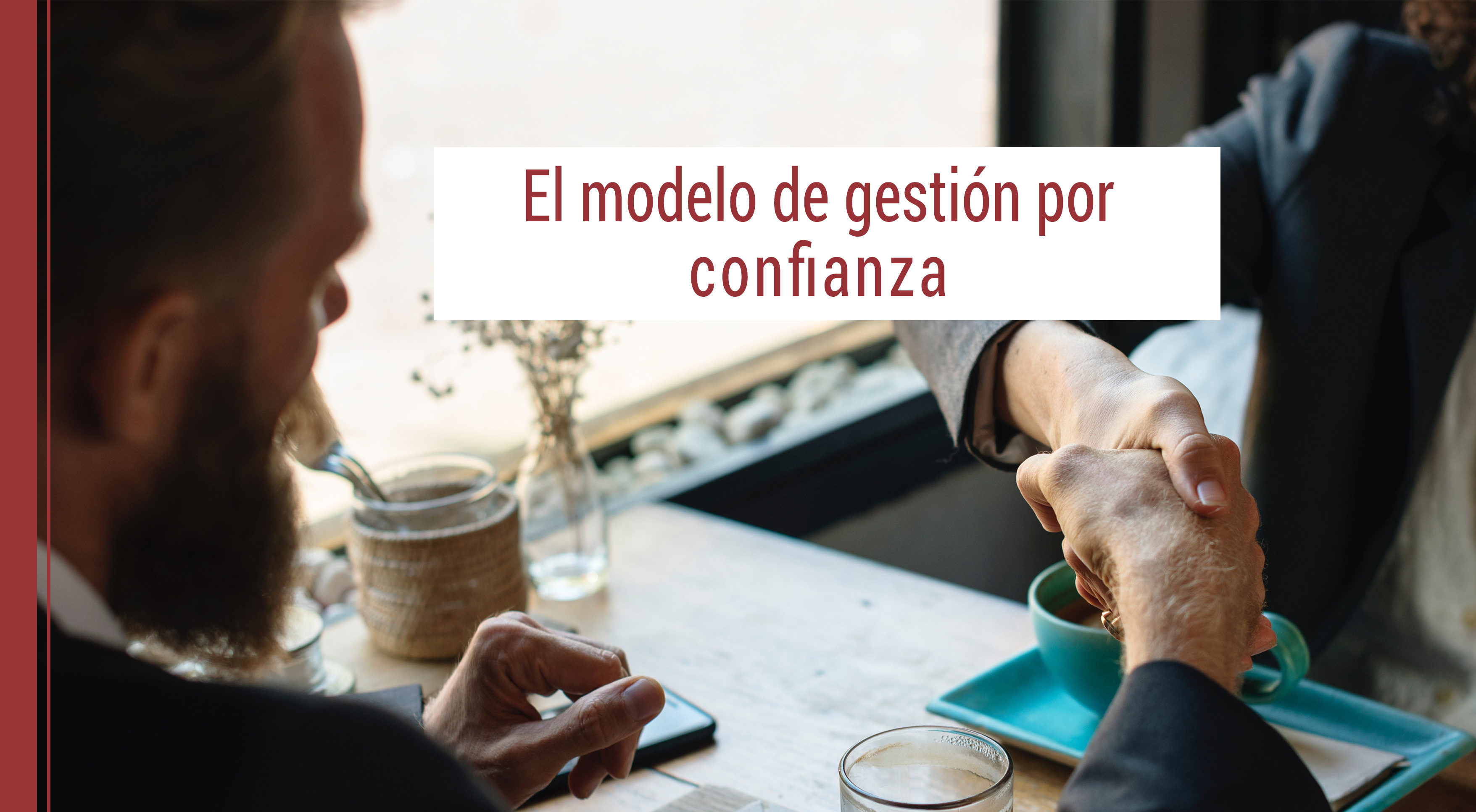 el modelo de gestion por confianza