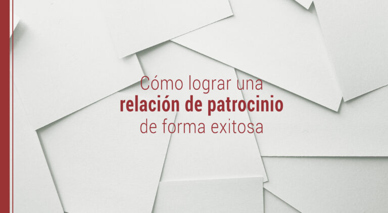 como lograr una relacion de patrocinio exitosa
