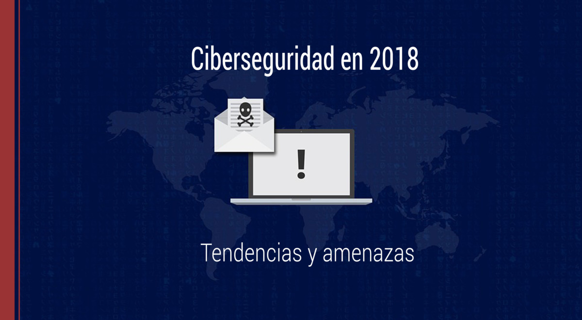 que nos trae el 2018 en materia de ciberseguridad