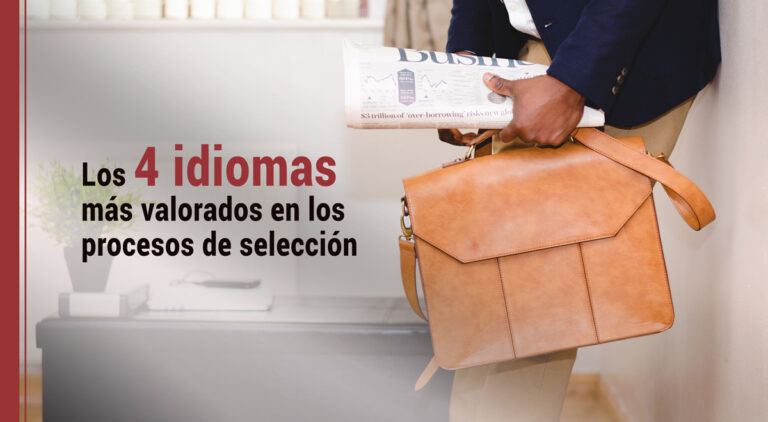 Los 4 idiomas más valorados en los procesos de selección