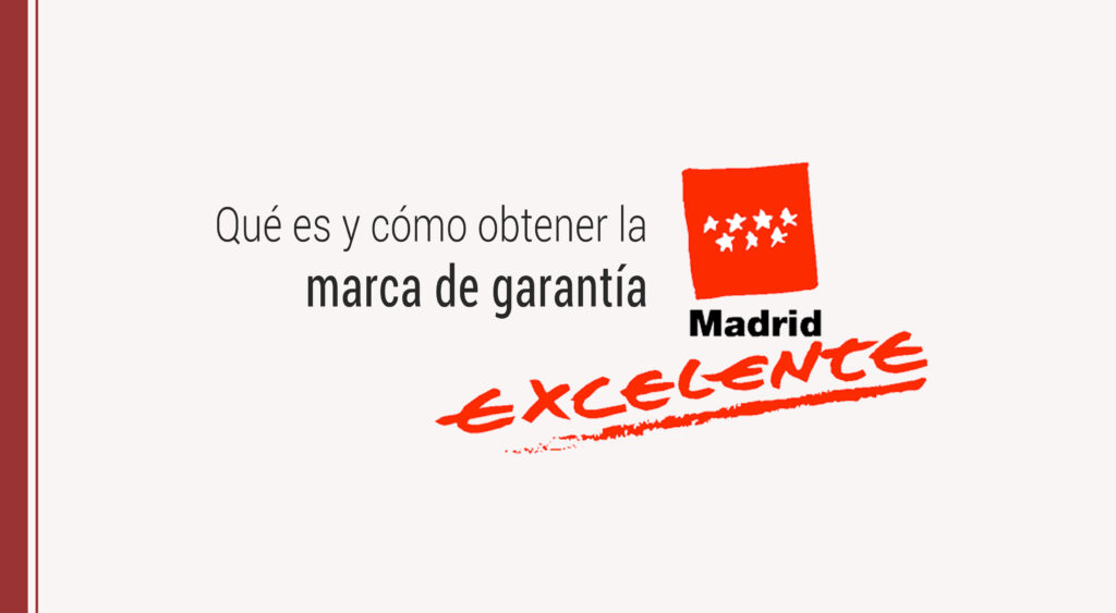 que es la marca madrid excelente