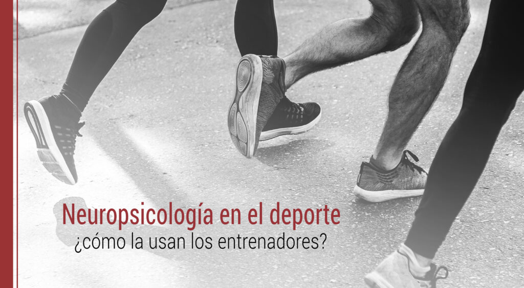 como usar la neuropsicologia en el deporte