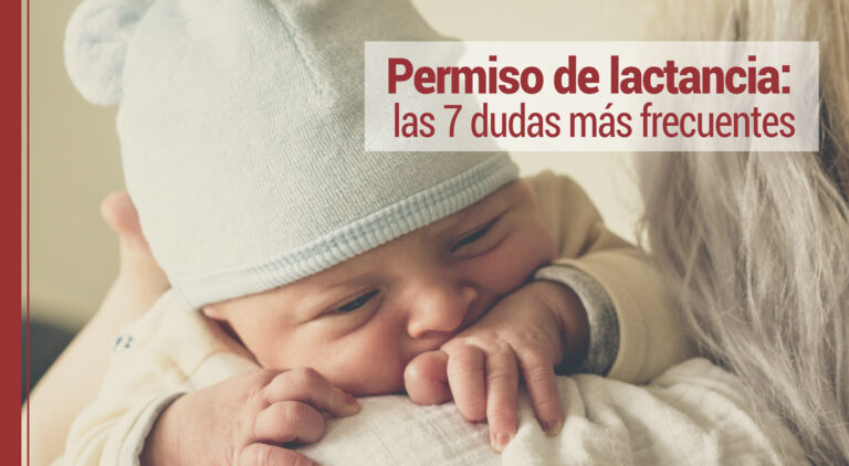 El permiso de lactancia: las 7 dudas más frecuentes