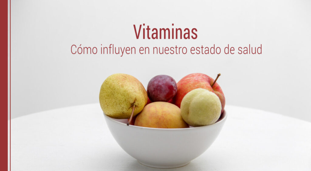 como influyen las vitaminas en nuestra salud como prevencion
