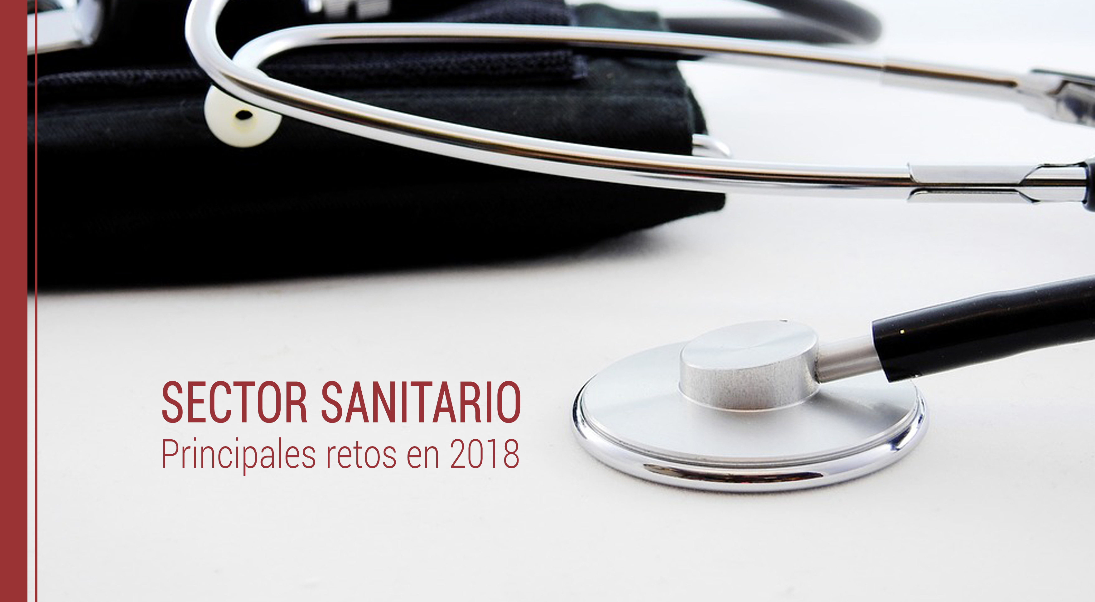 retos a los que se enfrenta el sector sanitario en 2018