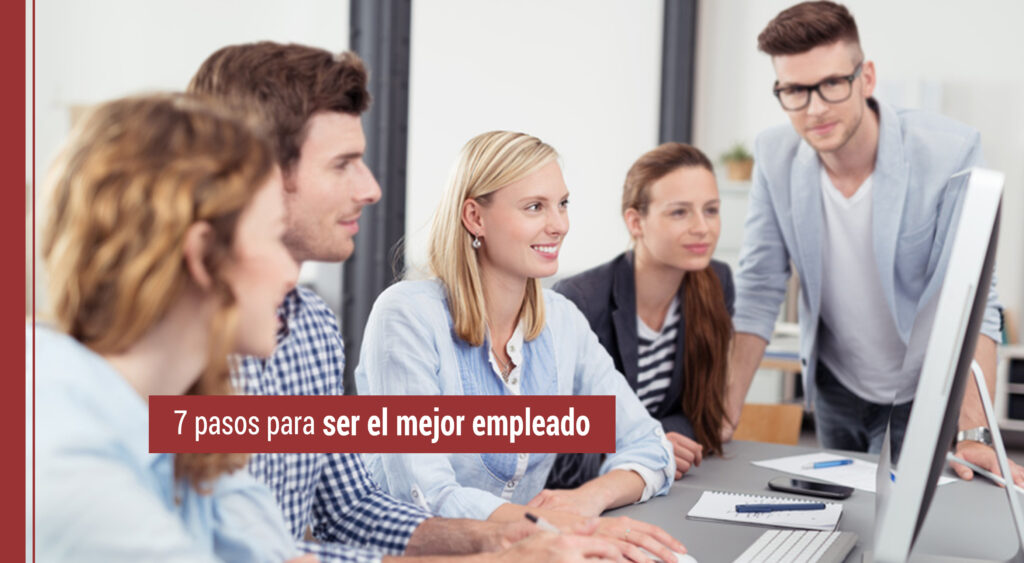 como ser el mejor empleado y obtener un ascenso