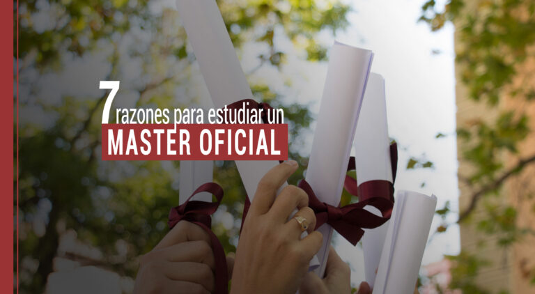 por que estudiar un master oficial