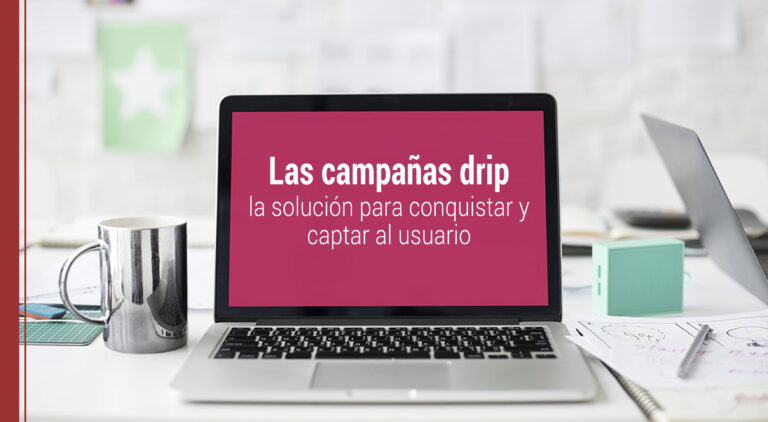 que son las campanas drip en marketing digital