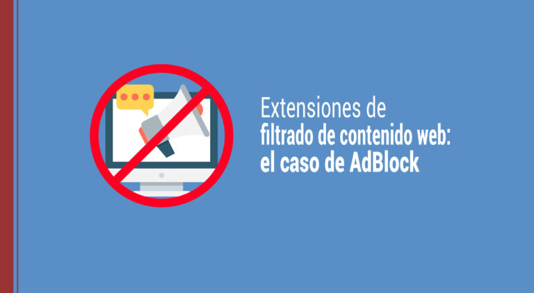 caso adblock como filtrado de contenido web