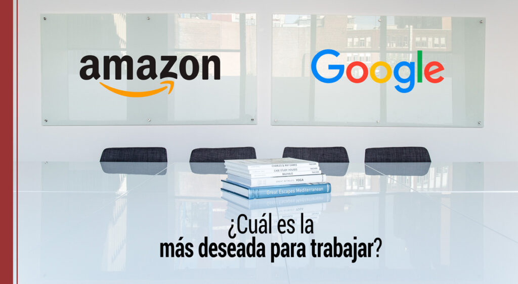 Amazon desbanca a Google como empresa deseada donde trabajar