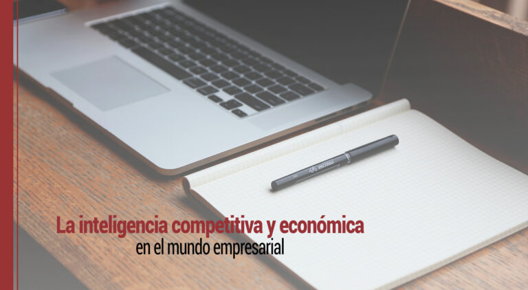 inteligencia competitiva y economica en la empresa